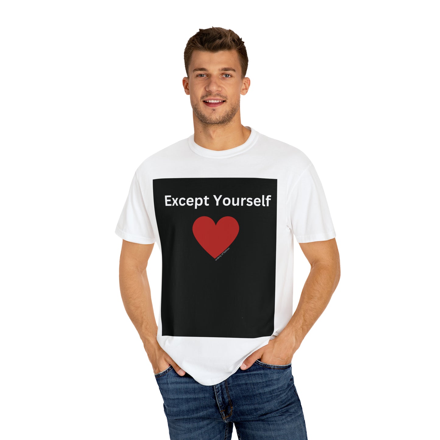 Unisex Except Yourself Self-Love T-Shirt